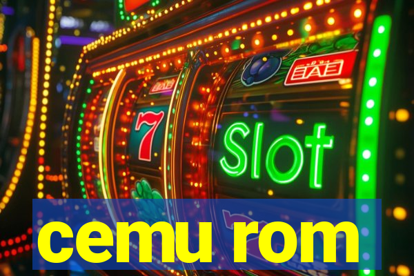 cemu rom